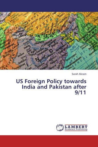 US Foreign Policy towards India and Pakistan after 9/11