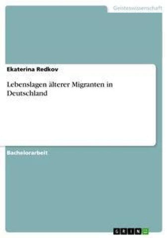 Lebenslagen älterer Migranten in Deutschland