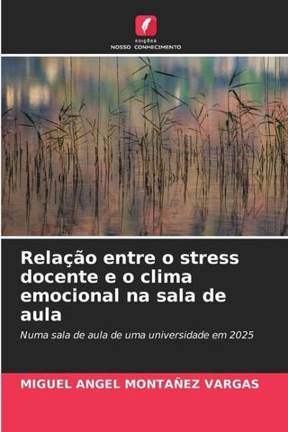 Relação entre o stress docente e o clima emocional na sala de aula