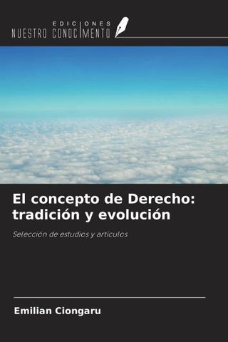 El concepto de Derecho: tradición y evolución