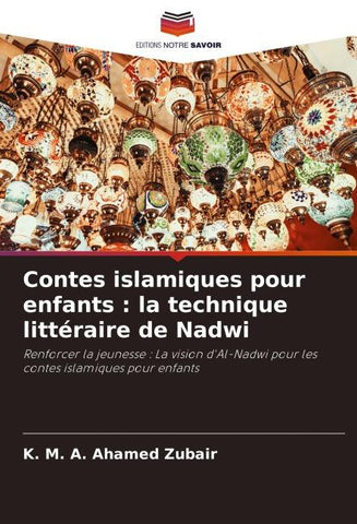 Contes islamiques pour enfants : la technique littéraire de Nadwi