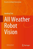All Weather Robot Vision