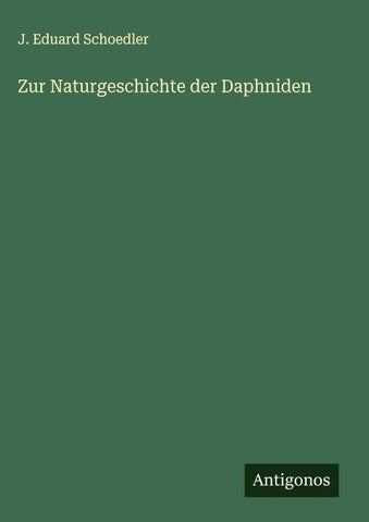Zur Naturgeschichte der Daphniden