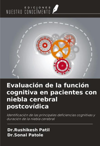Evaluación de la función cognitiva en pacientes con niebla cerebral postcovídica