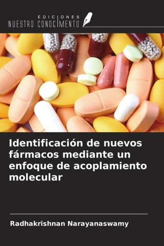 Identificación de nuevos fármacos mediante un enfoque de acoplamiento molecular