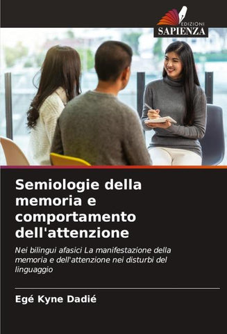 Semiologie della memoria e comportamento dell'attenzione