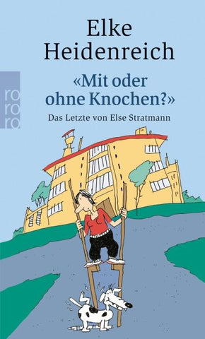 "Mit oder ohne Knochen?"