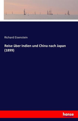 Reise über Indien und China nach Japan (1899)