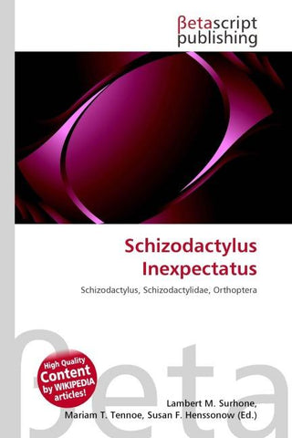 Schizodactylus Inexpectatus