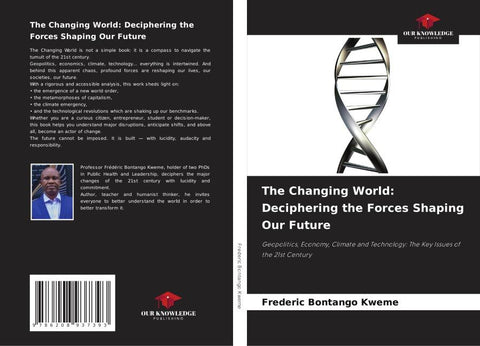 The Changing World: Deciphering the Forces Shaping Our Future