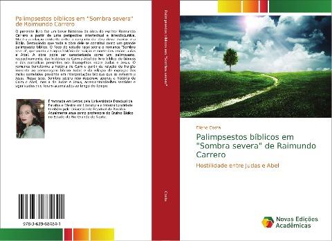 Palimpsestos bíblicos em "Sombra severa" de Raimundo Carrero