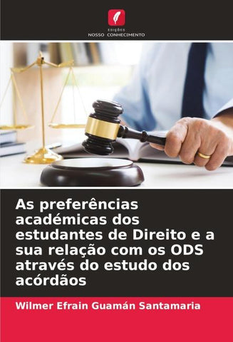 As preferências académicas dos estudantes de Direito e a sua relação com os ODS através do estudo dos acórdãos