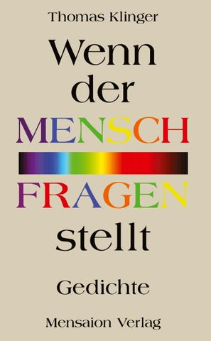 Wenn der Mensch Fragen stellt