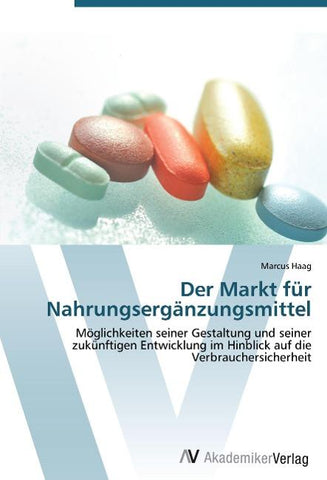 Der Markt für Nahrungsergänzungsmittel