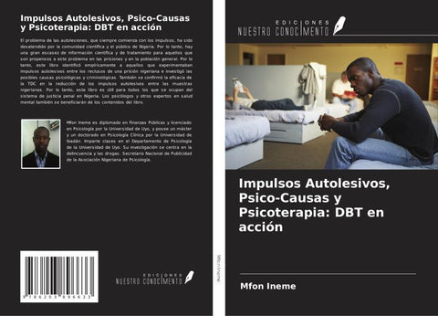 Impulsos Autolesivos, Psico-Causas y Psicoterapia: DBT en acción