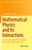 Mathematical Physics and Its Interactions
