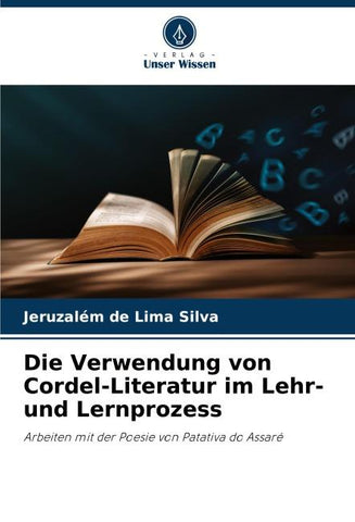 Die Verwendung von Cordel-Literatur im Lehr- und Lernprozess