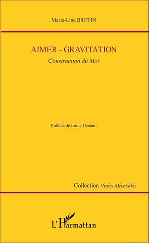 Aimer-gravitation