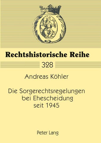 Die Sorgerechtsregelungen bei Ehescheidung seit 1945