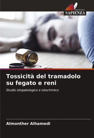 Tossicità del tramadolo su fegato e reni