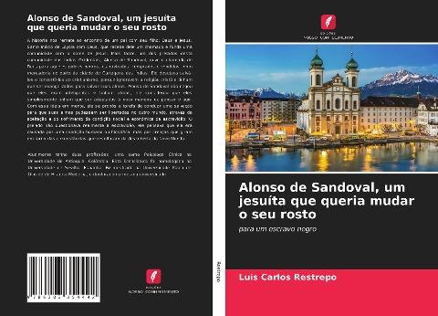 Alonso de Sandoval, um jesuíta que queria mudar o seu rosto