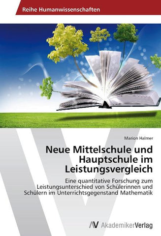 Neue Mittelschule und Hauptschule im Leistungsvergleich
