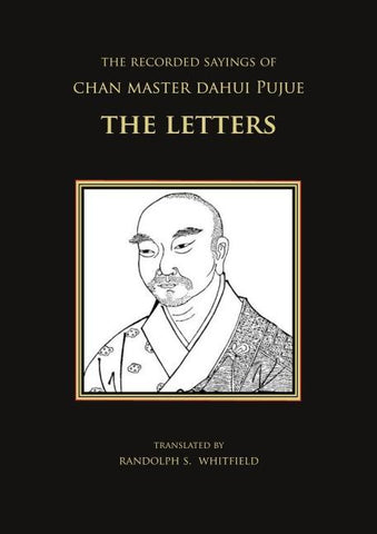 The Recorded Sayings of Chan Master Dahui Pujue