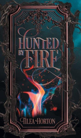 Hunted By Fire