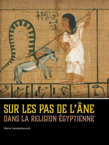 Sur les pas de l'âne dans la religion égyptienne