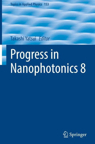Progress in Nanophotonics 8