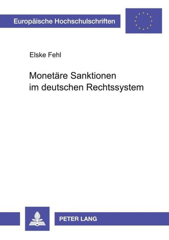 Monetäre Sanktionen im deutschen Rechtssystem