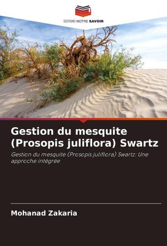 Gestion du mesquite (Prosopis juliflora) Swartz