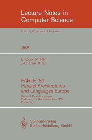 PARLE '89 - Parallel Architectures and Languages Europe