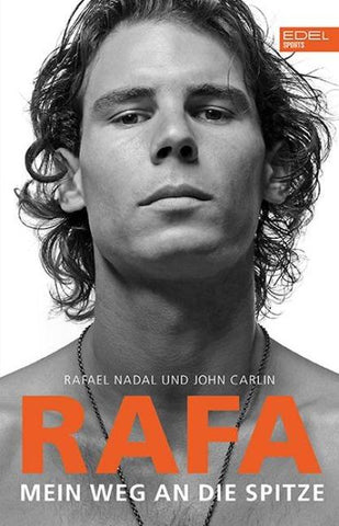 Rafa – Mein Weg an die Spitze