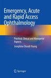 Emergency, Acute and Rapid Access Ophthalmology