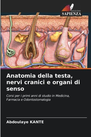 Anatomia della testa, nervi cranici e organi di senso