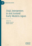 Tsūji, Interpreters in and Around Early Modern Japan