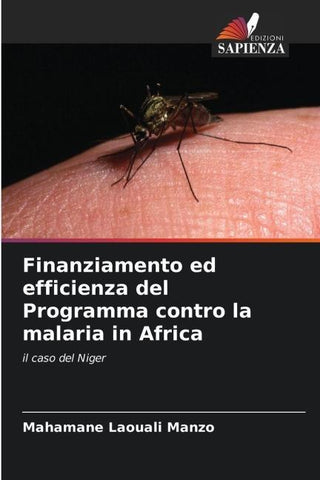 Finanziamento ed efficienza del Programma contro la malaria in Africa