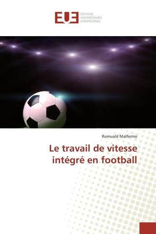 Le travail de vitesse intégré en football
