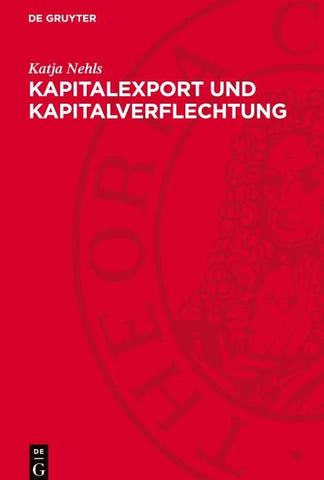 Kapitalexport und Kapitalverflechtung