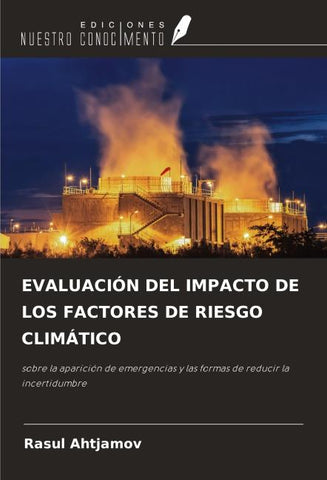 EVALUACIÓN DEL IMPACTO DE LOS FACTORES DE RIESGO CLIMÁTICO