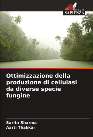 Ottimizzazione della produzione di cellulasi da diverse specie fungine