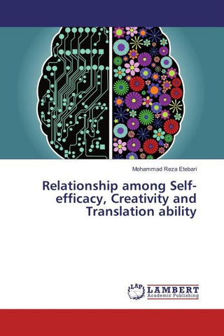 Relationship among Self-efficacy, Creativity and Translation ability