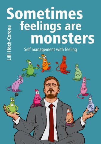 Sometimes feelings are monsters