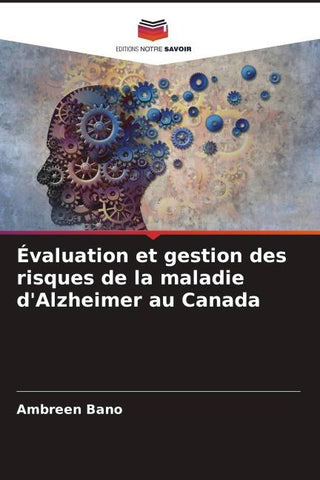 Évaluation et gestion des risques de la maladie d'Alzheimer au Canada