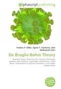 De Broglie-Bohm Theory