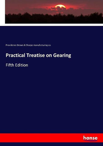 Practical Treatise on Gearing