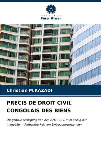 PRECIS DE DROIT CIVIL CONGOLAIS DES BIENS