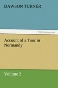 Account of a Tour in Normandy