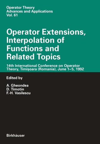 Operator Extensions, Interpolation of Functions and Related Topics